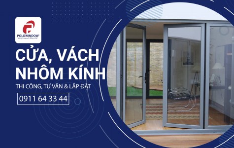 Polowindow thiết kế thi công cửa, vách nhôm kính chất...