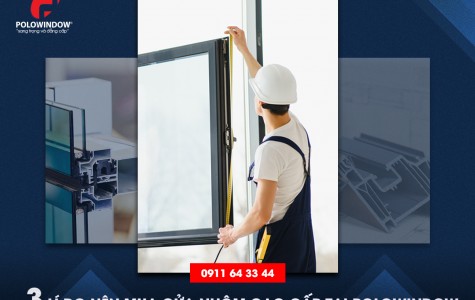 3 lí do nên chọn cửa nhôm cao cấp tại Polowindow
