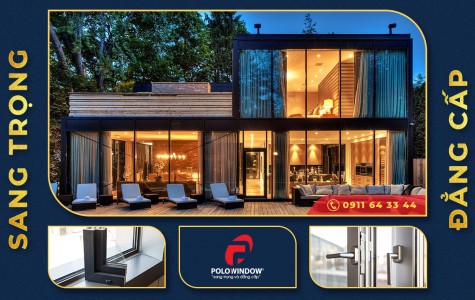 Cửa Nhôm Kính Cao Cấp Lí Tưởng|  Đông Quang Polowindow