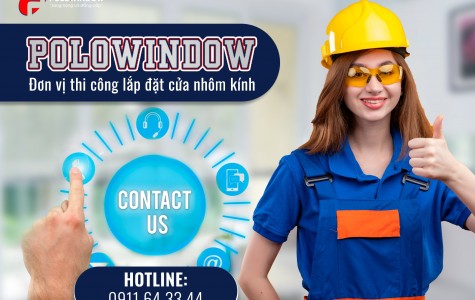 Đơn vị thi công lắp đặt cửa nhôm kính Polowindow