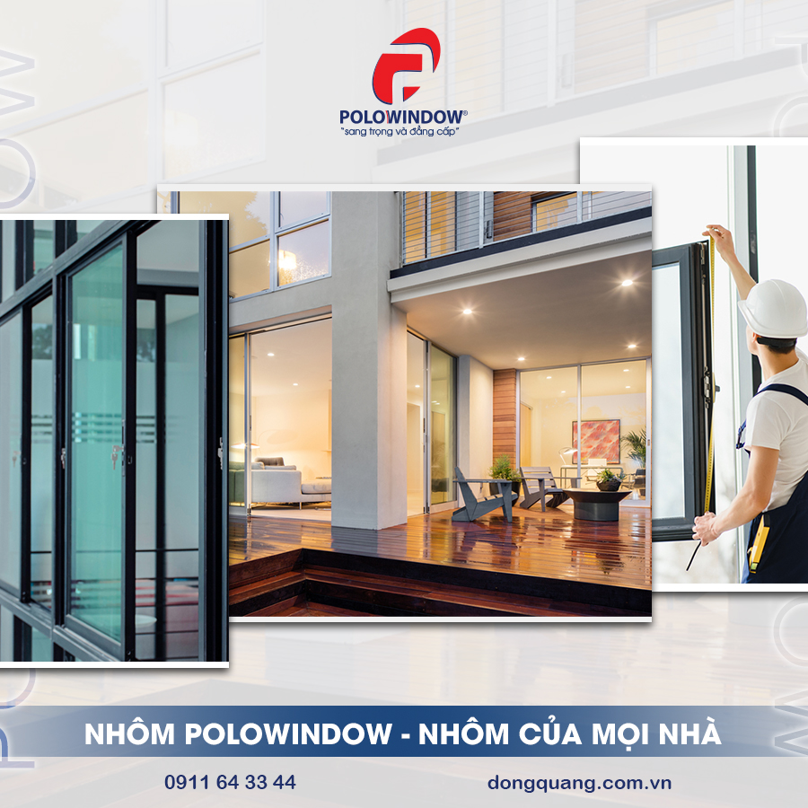 Nhôm Polowindow - Nhôm của mọi nhà