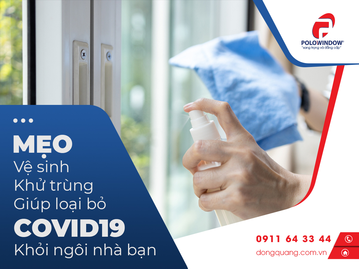 Lau chùi các bề mặt tiếp xúc như cửa kính, tay vịnh, vòi nước...để tiêu diệt vi rút