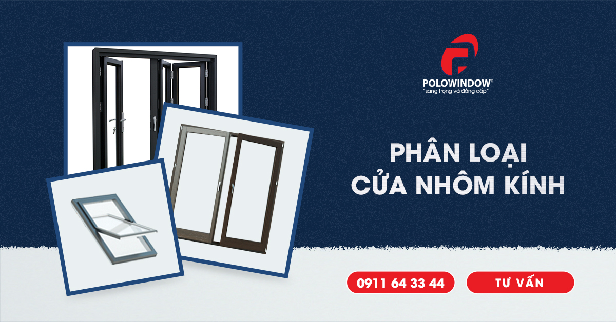 Cửa nhôm kính là dòng sản phẩm ngày càng được ưa chuộng trong các công trình hiện nay